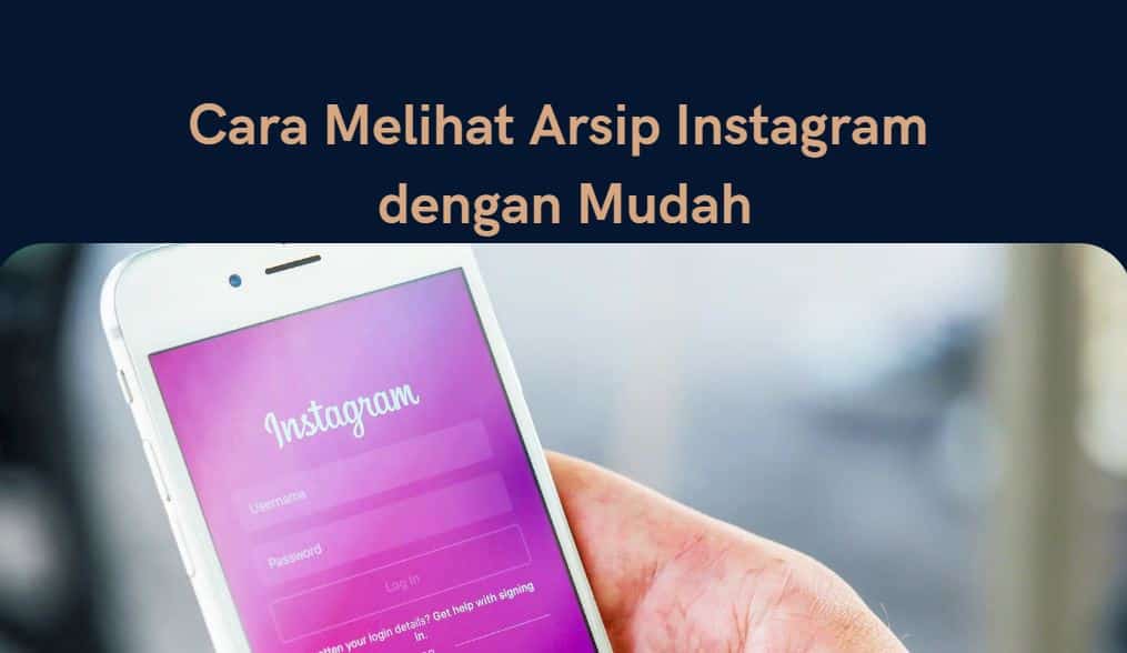 Cara Melihat Arsip Instagram