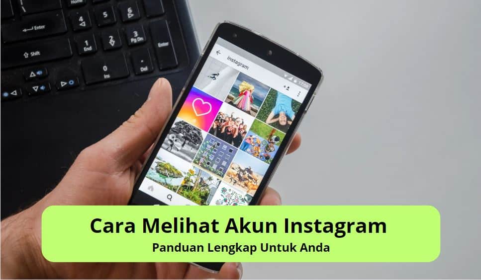 Cara Melihat Akun Instagram