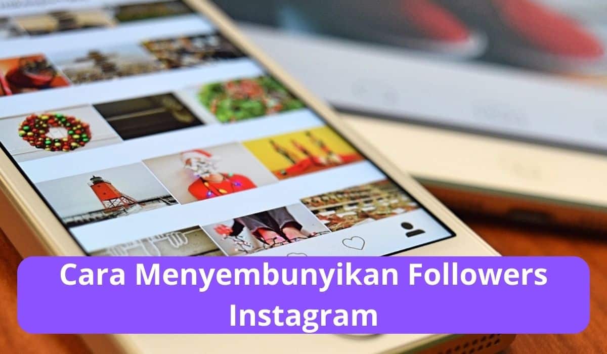 Cara Menyembunyikan Followers Instagram